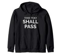 Citation de la Sagesse stoïque This Too Shall Pass Sweat à Capuche