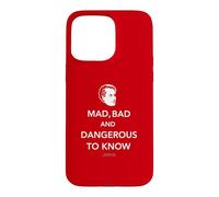 Citation de Lord Byron Mad, Bad and Dangerous to Know Coque pour iPhone 15 Pro Max