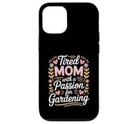 Citation de Maman fatiguée avec Une Passion pour Le Jardinage Coque pour iPhone 12/12 Pro