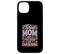 Citation de Maman fatiguée avec Une Passion pour Le Jardinage Coque pour iPhone 14 Plus