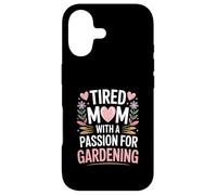 Citation de Maman fatiguée avec Une Passion pour Le Jardinage Coque pour iPhone 17