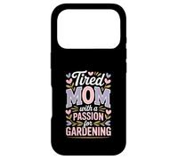 Citation de Maman fatiguée avec Une Passion pour Le Jardinage Coque pour iPhone 17 Pro