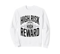 Citation de Motivation à Haut Risque et récompense élevée Sweatshirt