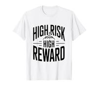 Citation de Motivation à Haut Risque et récompense élevée T-Shirt