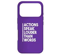 Citation de Motivation Actions Speak Louder Than Words Coque pour iPhone 17 Pro