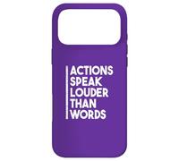 Citation de Motivation Actions Speak Louder Than Words Coque pour iPhone 17 Pro Max