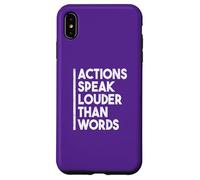 Citation de Motivation Actions Speak Louder Than Words Coque pour iPhone XS Max