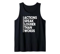 Citation de Motivation Actions Speak Louder Than Words Débardeur