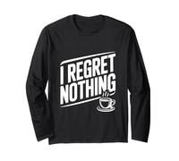 Citation de Motivation Amusante I Regret Nothing Manche Longue