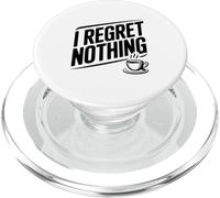 Citation de Motivation Amusante I Regret Nothing PopSockets PopGrip pour MagSafe