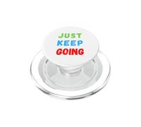Citation de Motivation Amusante Keep Going Cadeau de Croissance PopSockets PopGrip pour MagSafe