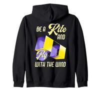 Citation de motivation Be a Kite and Fly with the Wind Sweat à Capuche