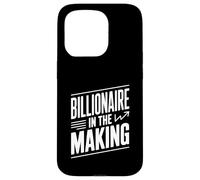 Citation de Motivation Billionaire in The Making Coque pour iPhone 15 Pro