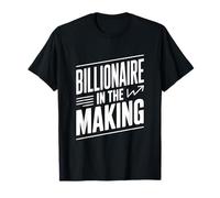 Citation de Motivation Billionaire in The Making T-Shirt