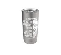 Citation de motivation Confucius Do Not Stop Gobelet isotherme en acier inoxydable double paroi
