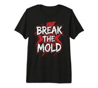 Citation de Motivation de la Typographie Grunge briser Le Moule T-Shirt Haut de Gamme