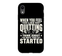 Citation de Motivation de Remise en Forme Pourquoi Vous Avez commencé l'entraînement Coque pour iPhone XR