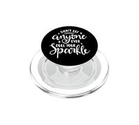 Citation de Motivation Don't Let Anyone Ever Dull Your Sparkle PopSockets PopGrip pour MagSafe