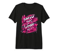 Citation de Motivation Dream Big Work Hard T-Shirt Haut de Gamme
