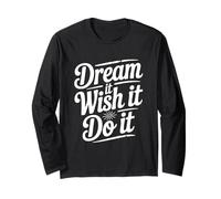 Citation de Motivation Dream It Wish It Do It Manche Longue