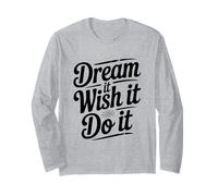 Citation de Motivation Dream It Wish It Do It Manche Longue