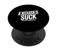Citation de Motivation Excuses Suck PopSockets PopGrip Adhésif