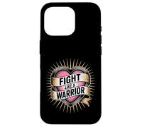 Citation de Motivation « Fight Like a Warrior Strong Heart » Coque pour iPhone 16 Pro