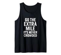 Citation de Motivation Go The Extra Mile Débardeur