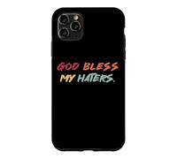 Citation de Motivation God Bless My Haters Coque pour iPhone 11 Pro Max