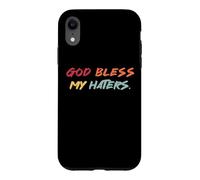 Citation de Motivation God Bless My Haters Coque pour iPhone XR