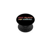 Citation de Motivation God Bless My Haters PopSockets PopGrip Adhésif