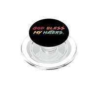 Citation de Motivation God Bless My Haters PopSockets PopGrip pour MagSafe
