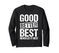 Citation de Motivation Good Better Best Never Let It Rest Manche Longue