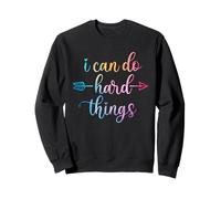 Citation de Motivation I Can Do Hard Things Sweatshirt