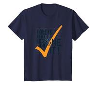 Citation de Motivation I Get It, I Got It, I Done Did It! T-Shirt, Enfant, Bleu Marine, 8 Ans