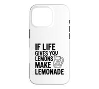 Citation de Motivation If Life Gives You Lemons Make Lemonade Coque pour iPhone 16 Pro