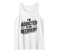 Citation de Motivation I'm Addicted to My Recovery Débardeur