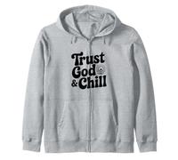 Citation de Motivation inspirante Trust God and Chill Sweat à Capuche
