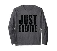 Citation de motivation Just Breathe Mindfulness Manche Longue