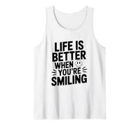 Citation de Motivation Life is Better When You're Smiling Débardeur