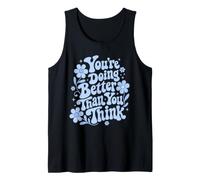 Citation de Motivation Mignonne Affirmation Positive Santé mentale Débardeur