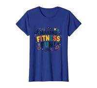 Citation de Motivation pour Faire du Fitness Une éducation Physique Amusante T-Shirt, Femme, Bleu Royal, M