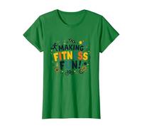 Citation de Motivation pour Faire du Fitness Une éducation Physique Amusante T-Shirt, Femme, Vert Kelly, L