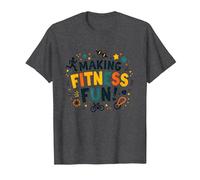 Citation de Motivation pour Faire du Fitness Une éducation Physique Amusante T-Shirt, Homme, Chiné Foncé, XXL