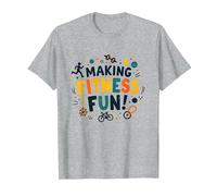 Citation de Motivation pour Faire du Fitness Une éducation Physique Amusante T-Shirt, Homme, Gris Chiné, XL