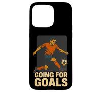 Citation de Motivation pour Joueur de Football Going for Goals Coque pour iPhone 15 Pro Max