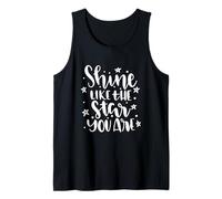 Citation de Motivation Shine Like The Star You are Débardeur