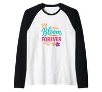 Citation de motivation « Stay Rooted Bloom Forever » Manche Raglan