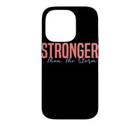 Citation de Motivation Stronger Than The Storm Coque pour iPhone 14 Pro