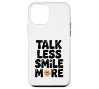 Citation de Motivation Talk Less Smile More Coque pour iPhone 12 Mini